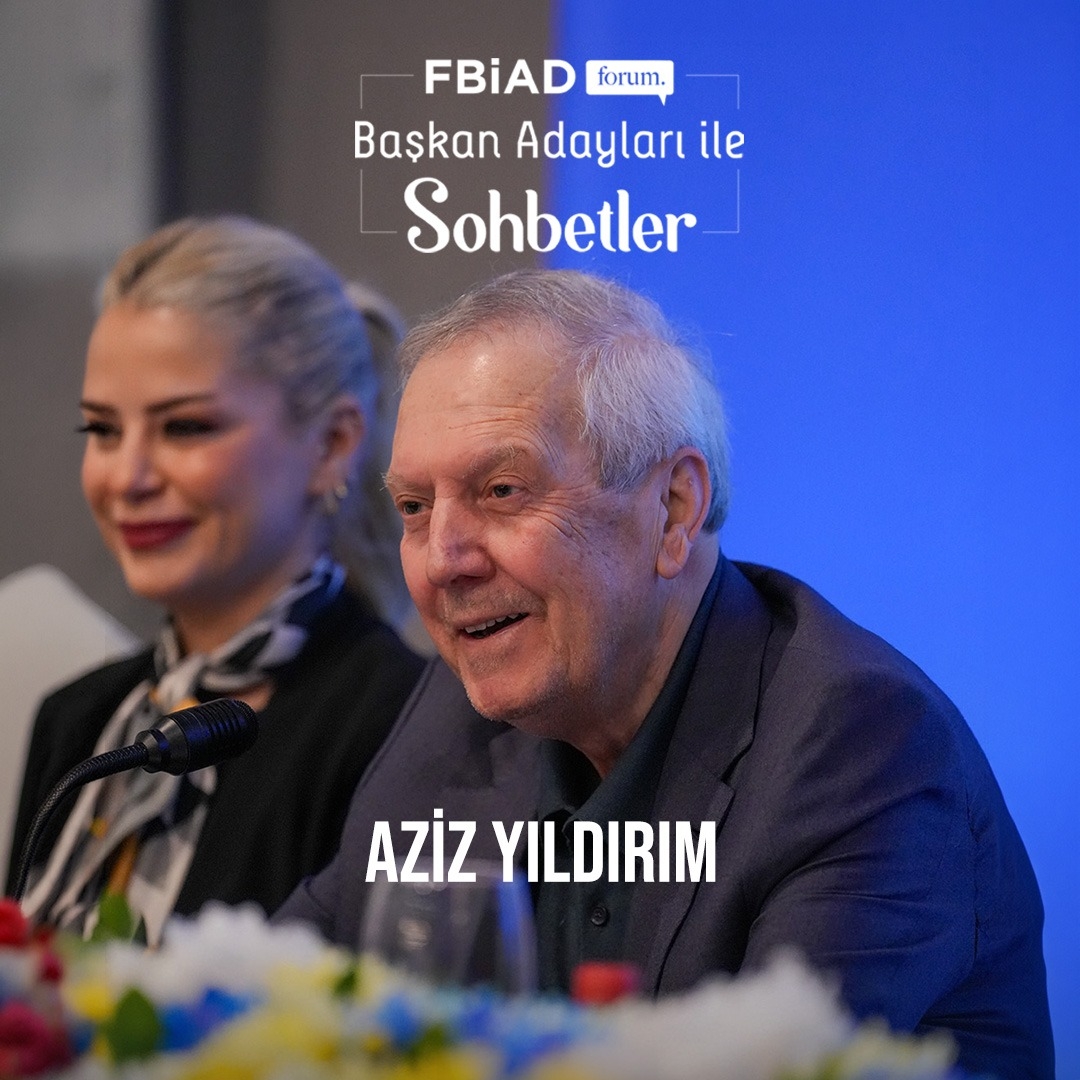 FBİAD Forum “Başkan Adayları ile Sohbetler” programımızda Sayın Aziz Yıldırım'ı ağırladık.